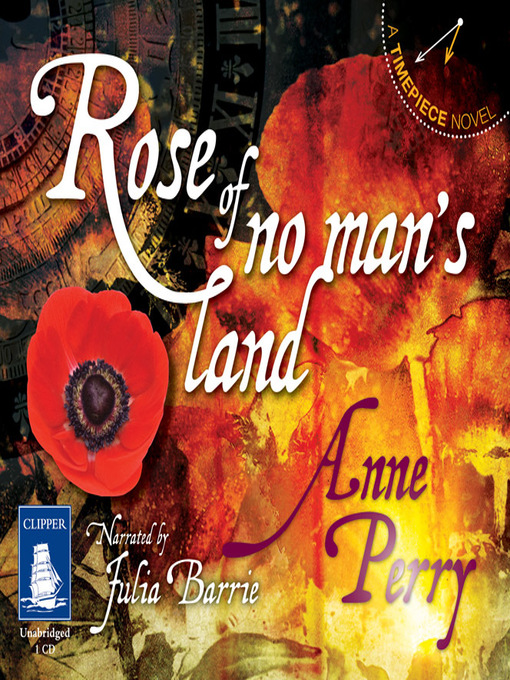 Title details for Rose of No Man's Land by Anne Perry - Available
